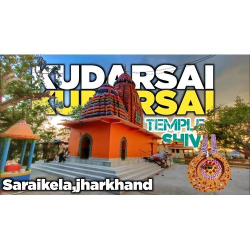 Kudarsai Shiv Mandir/Temple Kudarsai Jharkhand