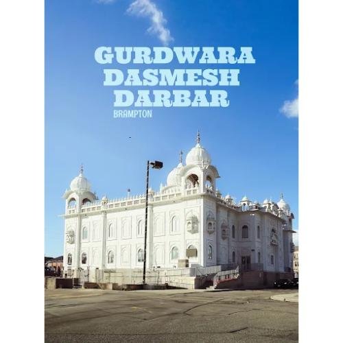 Gurdwara Dasmesh Darbar Brampton Ontario, Canada